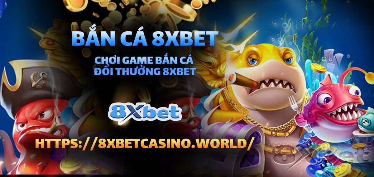 Mẹo chơi Bắn Cá H5 tại 8xbet